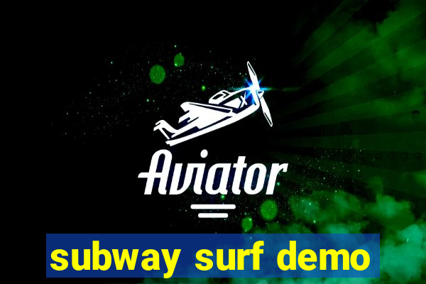 subway surf demo